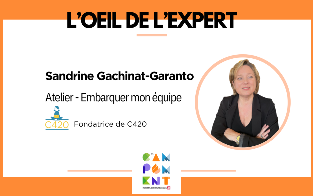 L’oeil de l’experte – Sandrine GACHINAT GARANTO