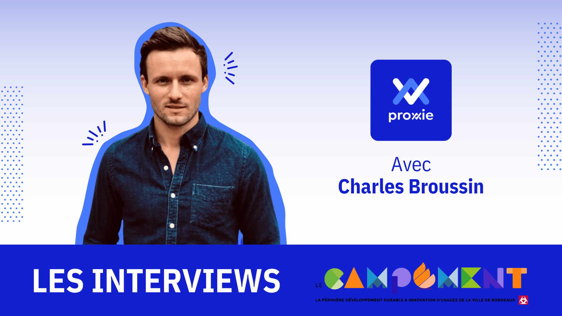 Interview sur l'orientation scolaire avec Charles Broussin, fondateur de Proxxie.