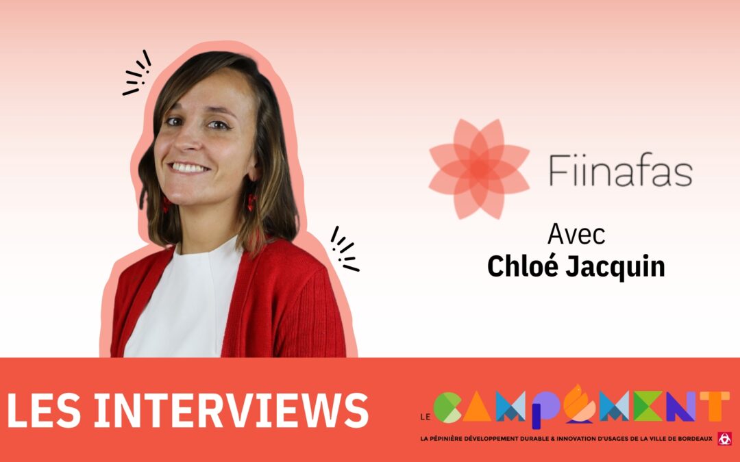 Newsletter – Chloé Jacquin Fondatrice de Fiinafas