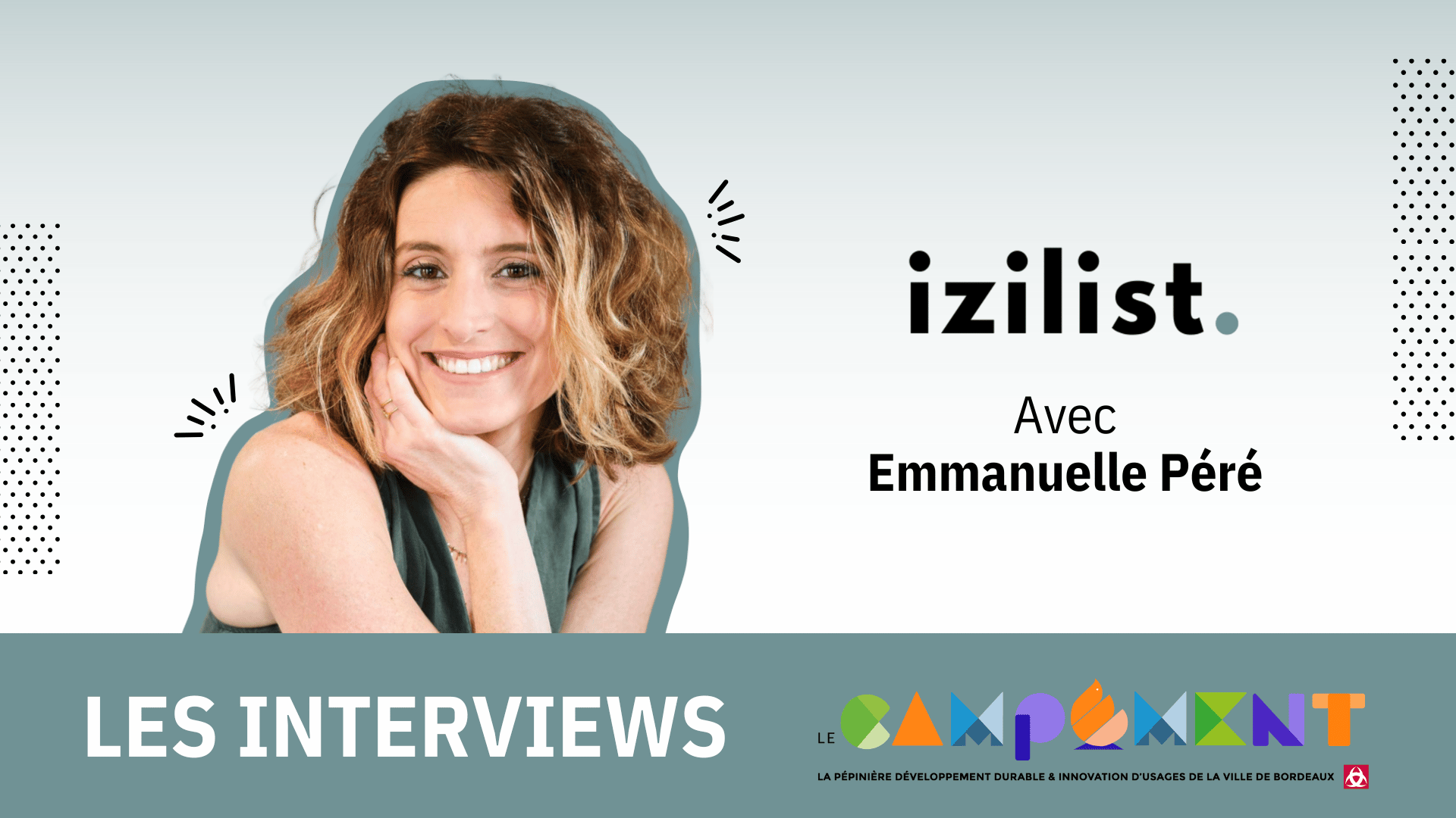L'entrepreneuriat au féminin – Emmanuelle pérré fondatrice Iziilist