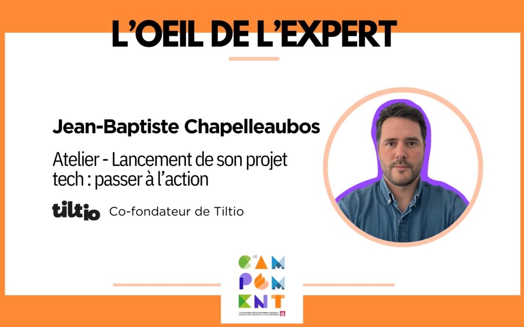 L’Œil de l’Expert – Jean-Baptiste Chapelleaubos