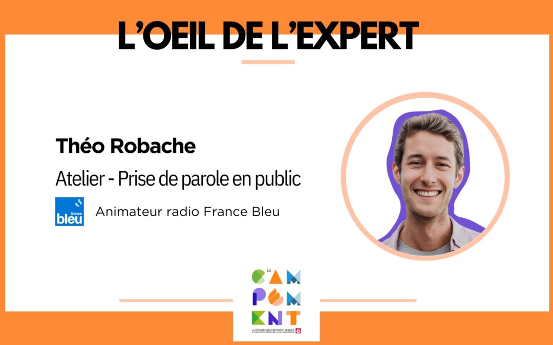 L’Œil de l’Expert – Théo Robache