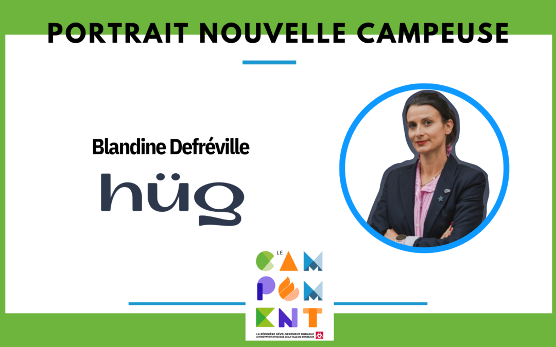 Portrait nouvelle campeuse – Blandine Defréville, fondatrice de Hüg